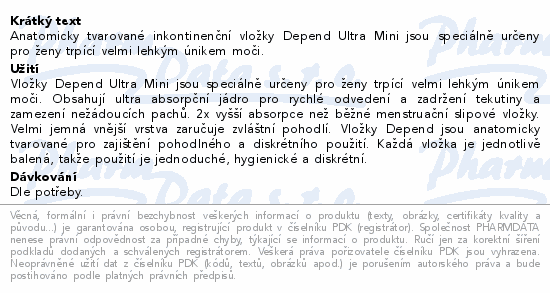 Depend Ultra Mini inkont.vložky Ž Duopack 2x22ks